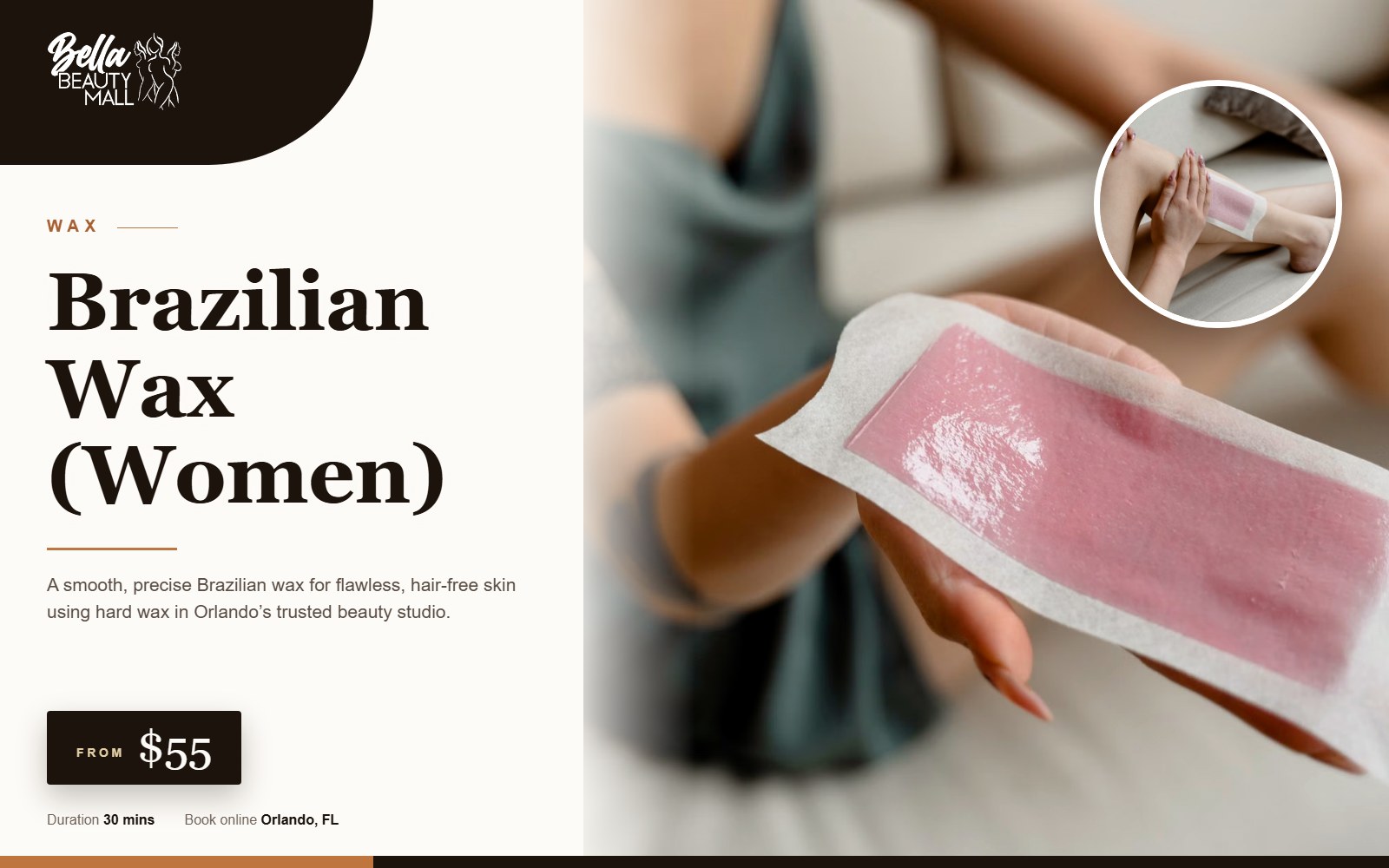 Brazilian Wax (Women) at Bella Beauty Mall in Orlando, FL