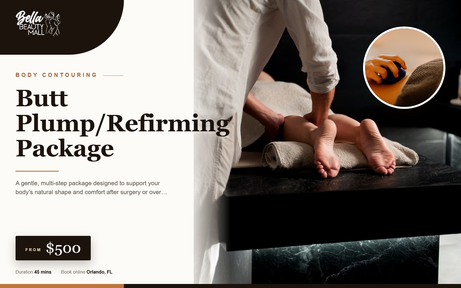 Butt Plump/Refirming Package at Bella Beauty Mall in Orlando, FL