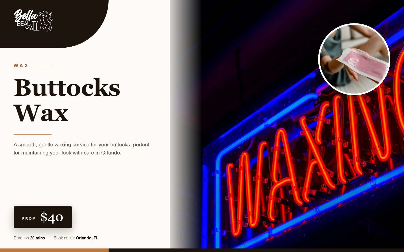 Buttocks Wax at Bella Beauty Mall in Orlando, FL