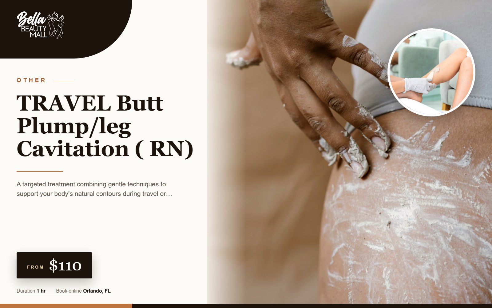 TRAVEL Butt Plump/leg Cavitation ( RN) at Bella Beauty Mall in Orlando, FL